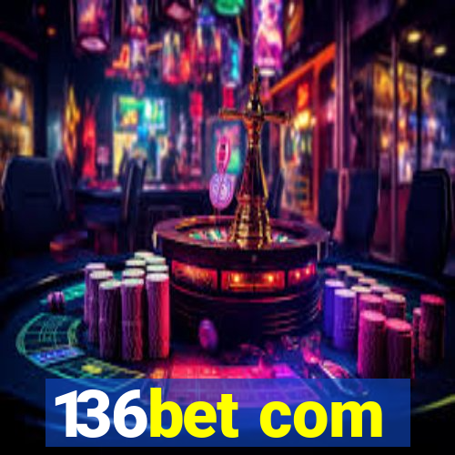 136bet com